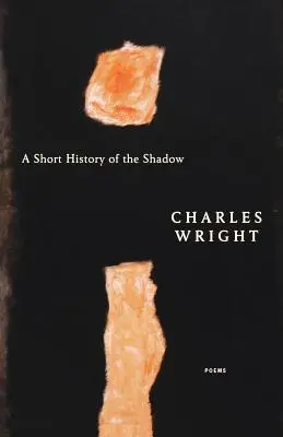 Krátké dějiny stínu: Básně - A Short History of the Shadow: Poems