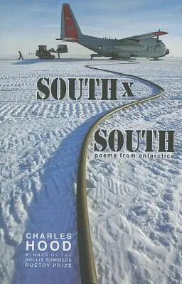 Jižní jih: Básně z Antarktidy - South  South: Poems from Antarctica