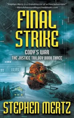 Poslední úder: Dobrodružná série - Final Strike: An Adventure Series