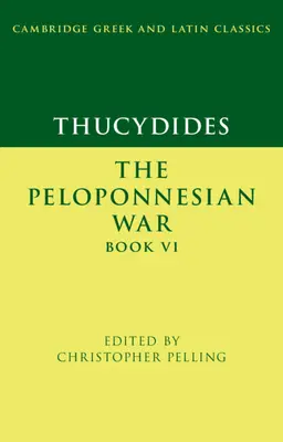 Thukydides: Peloponéská válka, kniha VI - Thucydides: The Peloponnesian War Book VI