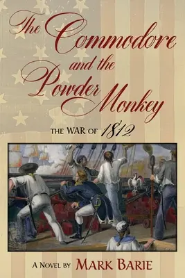 Komodor a prachová opice - The Commodore and the Powder Monkey