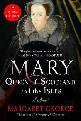 Marie, královna skotská, a ostrovy - Mary Queen of Scotland and the Isles