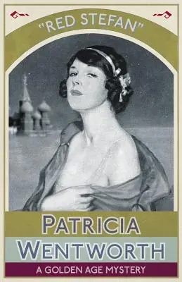 Červený Stefan: Záhada zlatého věku - Red Stefan: A Golden Age Mystery