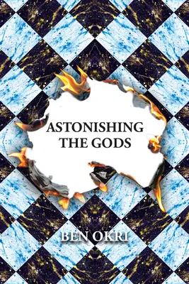 Ohromující bohové - Astonishing the Gods