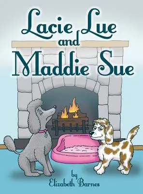 Lacie Lue a Maddie Sue - Lacie Lue and Maddie Sue