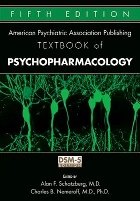 Učebnice psychofarmakologie amerického psychiatrického nakladatelství - The American Psychiatric Publishing Textbook of Psychopharmacology