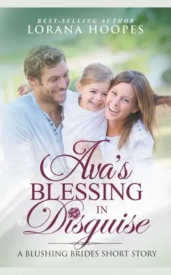 Avino požehnání v přestrojení - Ava's Blessing in Disguise