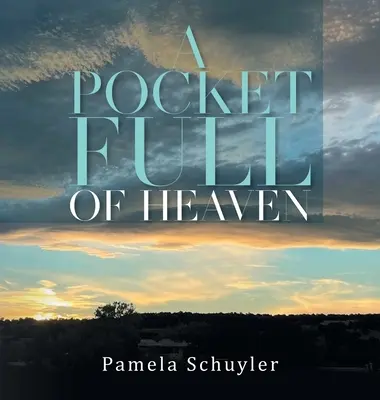 Kapsa plná nebe - A Pocket Full of Heaven