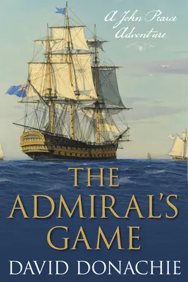 Hra admirálů: Dobrodružství Johna Pearce - The Admirals' Game: A John Pearce Adventure