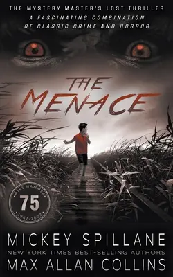 Hrozba: thriller - The Menace: A Thriller