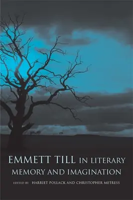 Emmett Till v literární paměti a představivosti - Emmett Till in Literary Memory and Imagination