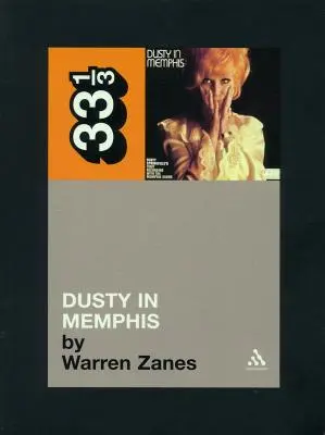 Dusty Springfield's Dusty in Memphis (Dusty Springfield v Memphisu) - Dusty Springfield's Dusty in Memphis
