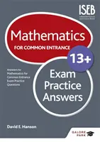 Matematika pro společné přijímací zkoušky 13+ (pro zkoušky v červnu 2022) - Mathematics for Common Entrance 13+ Exam Practice Answers (for the June 2022 exams)