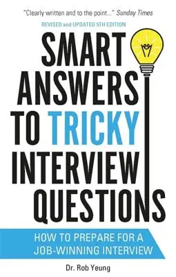 Chytré odpovědi na záludné otázky u pohovoru - Smart Answers to Tricky Interview Questions