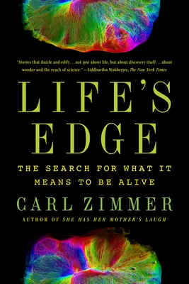 Hrana života: Hledání toho, co znamená být naživu - Life's Edge: The Search for What It Means to Be Alive