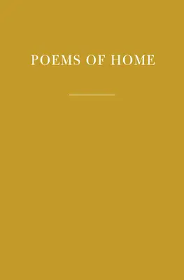 Žádné místo jako domov: Básně - No Place Like Home: Poems
