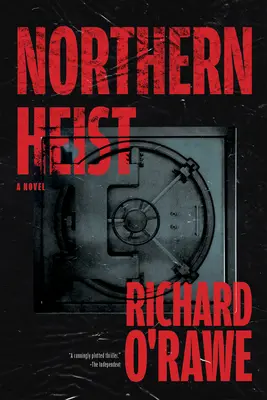 Severní loupež - Northern Heist