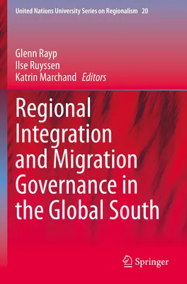 Regionální integrace a řízení migrace v zemích globálního Jihu - Regional Integration & Migration Governance in the Global South