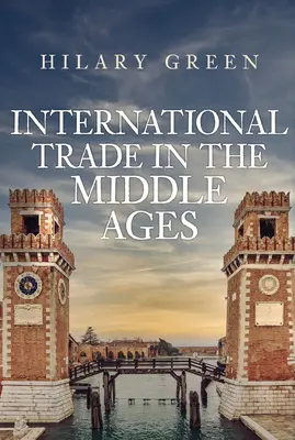 Mezinárodní obchod ve středověku - International Trade in the Middle Ages