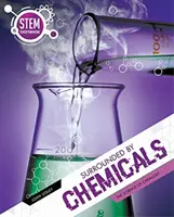 Obklopeni chemikáliemi - věda o chemii - Surrounded By Chemicals - The Science of Chemistry