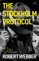 Stockholmský protokol - Kroniky Carltonu 4 - Stockholm Protocol - Carlton Chronicles 4