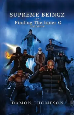 Supreme Beingz: Najít vnitřní G 2. vydání - Supreme Beingz: Finding The Inner G 2nd Edition