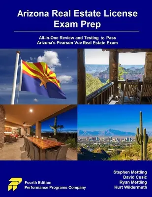 Arizona Real Estate License Exam Prep: Přehled a testování vše v jednom pro složení arizonské zkoušky Pearson Vue Real Estate Exam. - Arizona Real Estate License Exam Prep: All-in-One Review and Testing to Pass Arizona's Pearson Vue Real Estate Exam