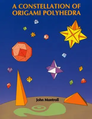 Souhvězdí origami mnohostěnů - A Constellation of Origami Polyhedra