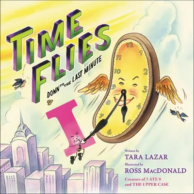 Čas letí: Do poslední minuty, díl 3 - Time Flies: Down to the Last Minutevolume 3