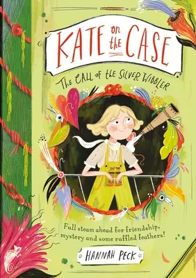 Kate v případu: Volání stříbrného kvíčaly (Kate v případu 2) - Kate on the Case: The Call of the Silver Wibbler (Kate on the Case 2)