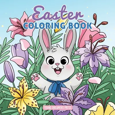 Velikonoční omalovánky: Velikonoční košík a knížky pro děti od 4 do 8 let - Easter Coloring Book: Easter Basket Stuffer and Books for Kids Ages 4-8
