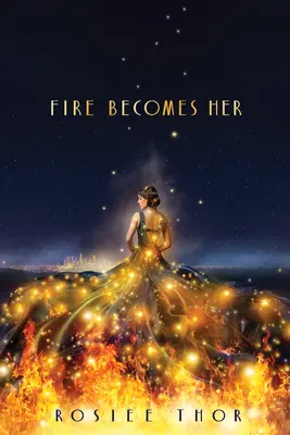 Oheň se jí stává - Fire Becomes Her