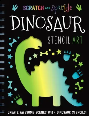 Šablony pro škrábání a třpytící se dinosaury (Scratch and Sparkle Dinosaur Stencil Art) - Scratch and Sparkle Dinosaur Stencil Art