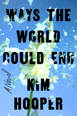 Způsoby, jakými může svět skončit - Ways the World Could End