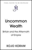 Bumerang - Jak posmrtný život impéria rozbíjí Británii - Boomerang - How the Afterlife of Empire is Breaking Britain