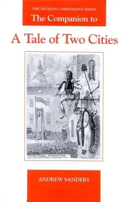The Companion to a Tale of Two Cities (Příběh dvou měst) - The Companion to a Tale of Two Cities