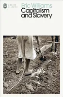 Kapitalismus a otroctví - Capitalism and Slavery