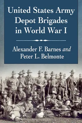 Záložní brigády armády Spojených států amerických v první světové válce - United States Army Depot Brigades in World War I