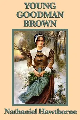 Mladý dobrák Brown - Young Goodman Brown