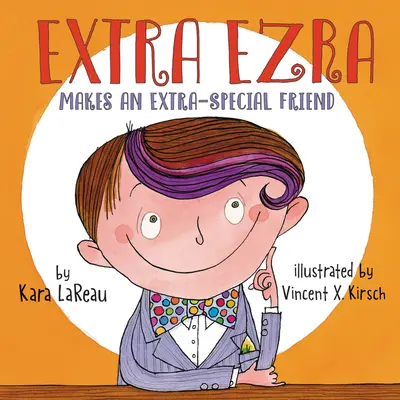 Extra Ezra má extra zvláštního přítele - Extra Ezra Makes an Extra-Special Friend