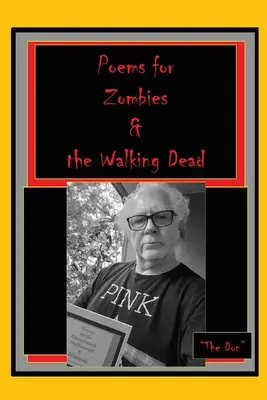 Básně pro zombie a chodící mrtvé - Poems for Zombies & the Walking Dead