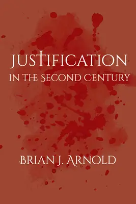 Ospravedlnění ve druhém století - Justification in the Second Century