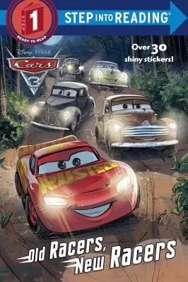 Staří závodníci, noví závodníci (Disney/Pixar Cars 3) - Old Racers, New Racers (Disney/Pixar Cars 3)