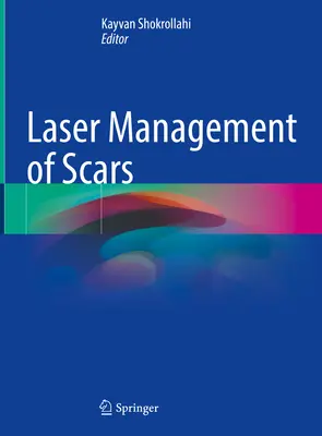 Laserová léčba jizev - Laser Management of Scars