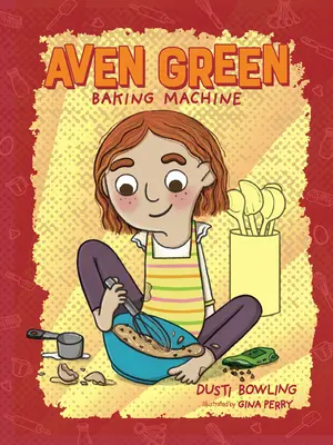 Aven Green Pečící stroj: Svazek 2 - Aven Green Baking Machine: Volume 2