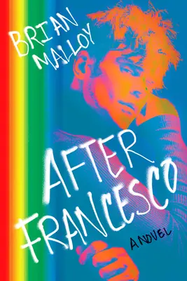 Po Francescovi: A Haunting Must-Read Ideální pro knižní kluby - After Francesco: A Haunting Must-Read Perfect for Book Clubs