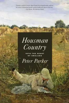 Housmanova země: Do srdce Anglie - Housman Country: Into the Heart of England