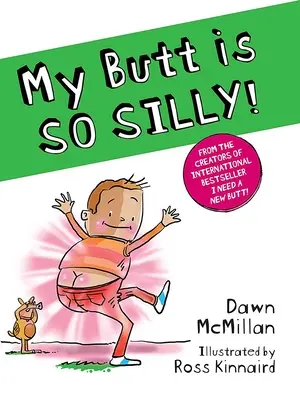 Můj zadek je tak hloupý! - My Butt Is So Silly!