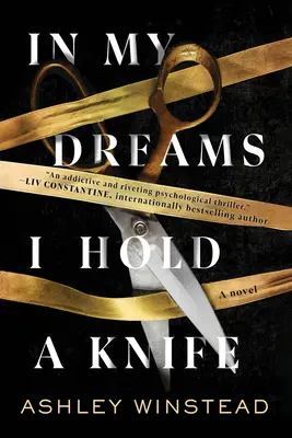 Ve svých snech držím nůž - In My Dreams I Hold a Knife