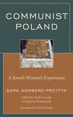 Komunistické Polsko: Zkušenosti židovské ženy - Communist Poland: A Jewish Woman's Experience